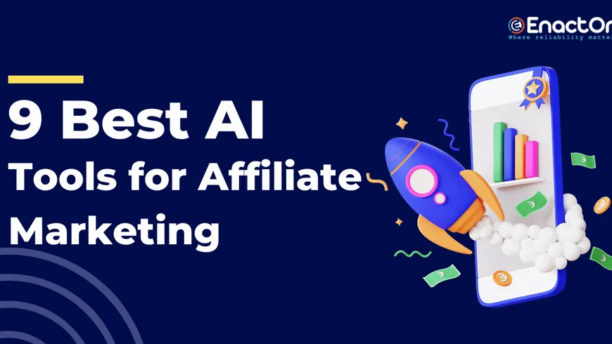 9 Best AI Tools for Affiliate Marketing in 2026