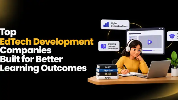 10 Best EdTech Software Development Companies in 2026